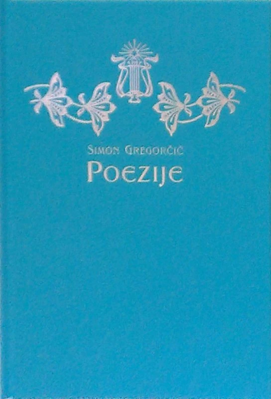 POEZIJE Simon Gregorčič