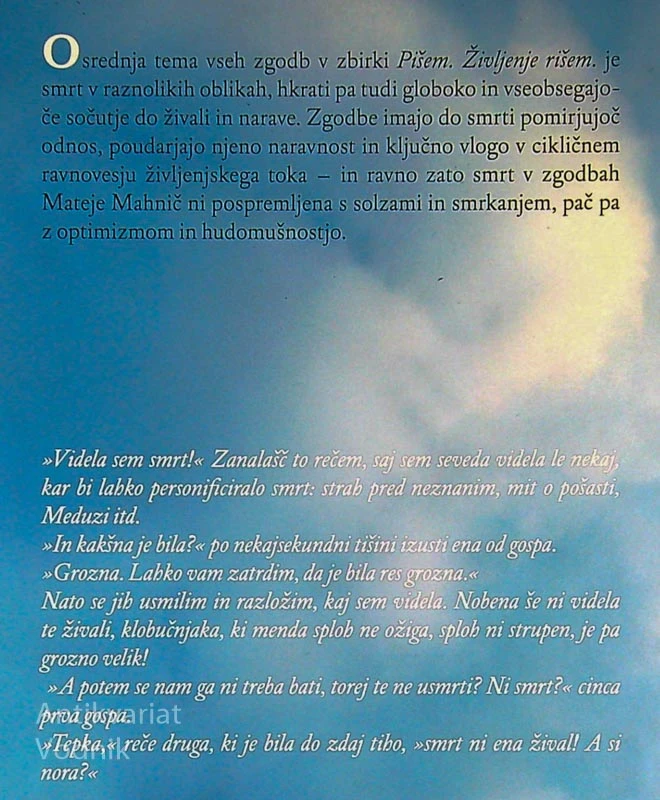 PIŠEM. ŽIVLJENJE RIŠEM., Mateja Mahnič