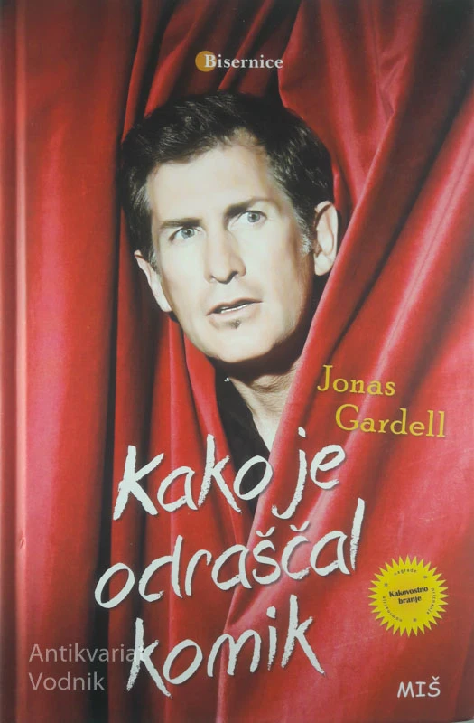 KAKO JE ODRAŠČAL KOMIK, Jonas Gardell