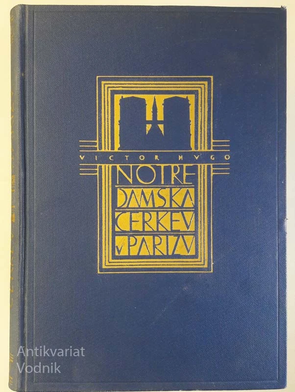 NOTRE DAMSKA CERKEV V PARIZU, Victor Hugo