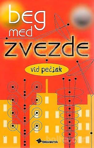 BEG MED ZVEZDE, Vid Pečjak