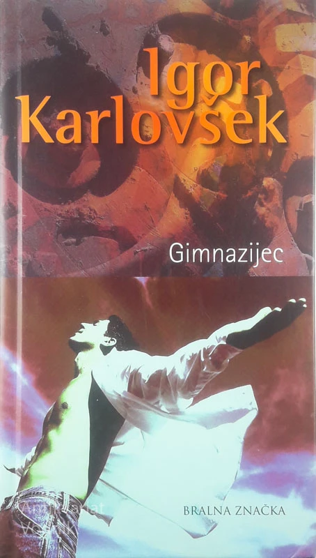 GIMNAZIJEC, Igor Karlovšek