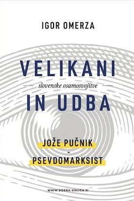 Velikani slovenske osamosvojitve in Udba, Jože Pučnik