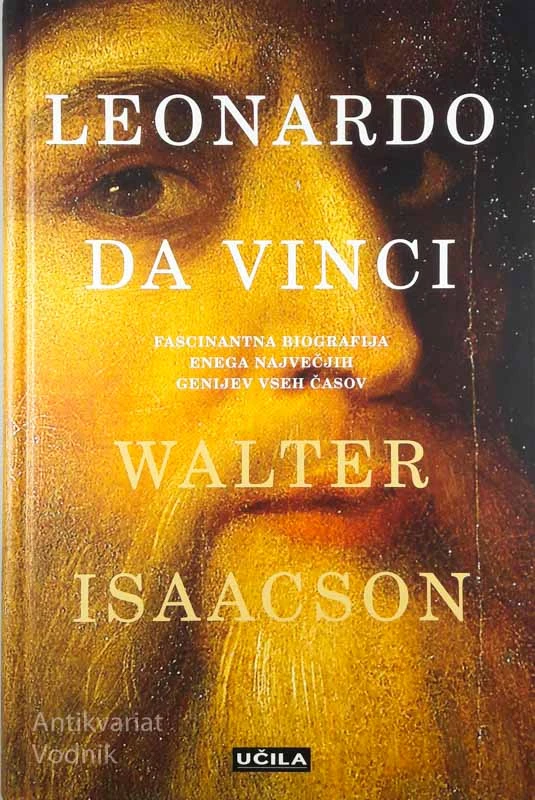 LEONARDO DA VINCI, Walter Isaacson