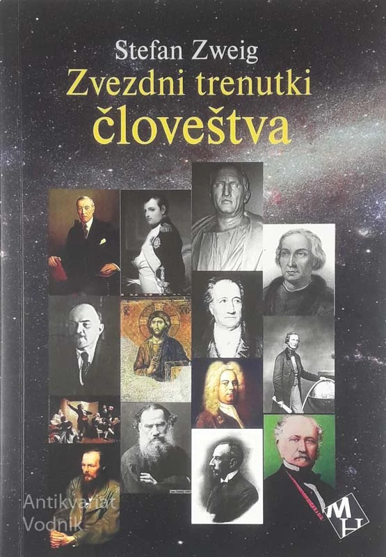 ZVEZDNI TRENUTKI ČLOVEŠTVA, Stefan Zweig