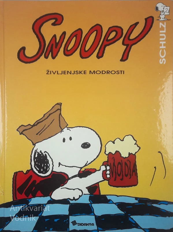 SNOOPY; ŽIVLJENJSKE MODROSTI, Charles Schulz