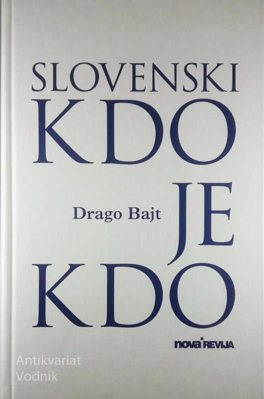 SLOVENSKI KDO JE KDO, Drago Bajt