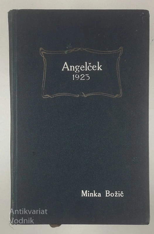 ANGELČEK, Minka Božič