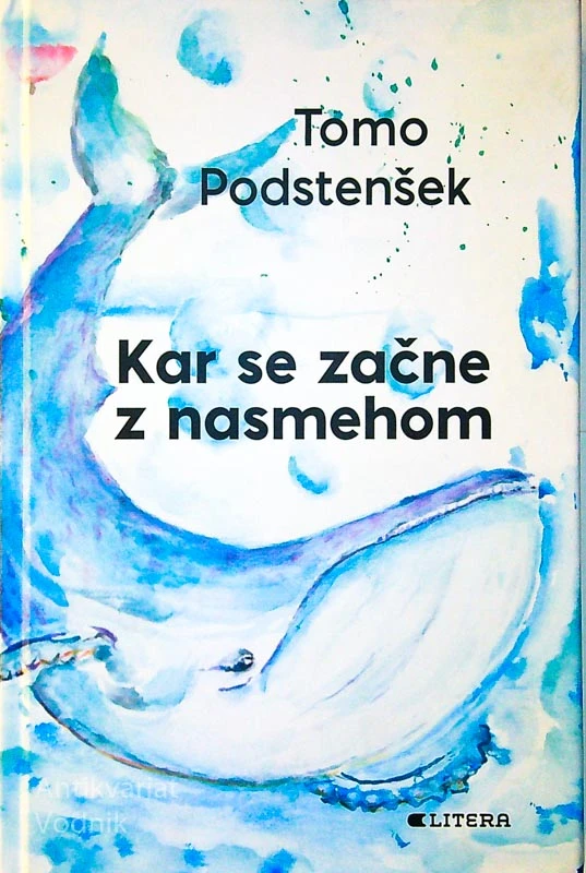 KAR SE ZAČNE Z NASMEHOM, Tomo Podstenšek