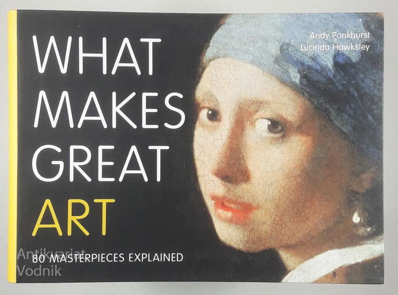 WHAT MAKES GREAT ART, Andy Pankhurst in Lucinda Hawksley