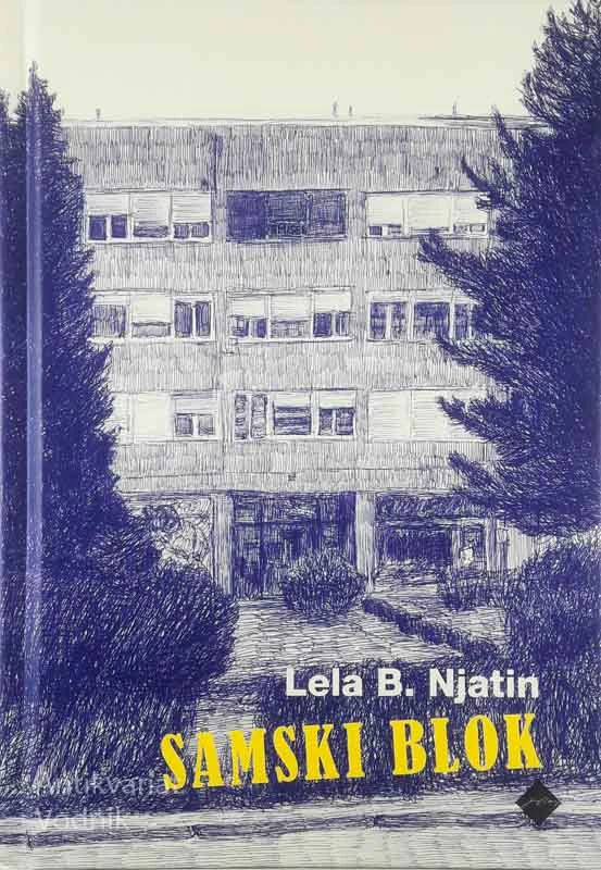 SAMSKI BLOK, Lela B. Njatin