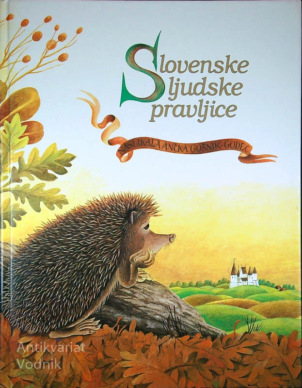 SLOVENSKE LJUDSKE PRAVLJICE (naslikala Ančka Gošnik-Godec)