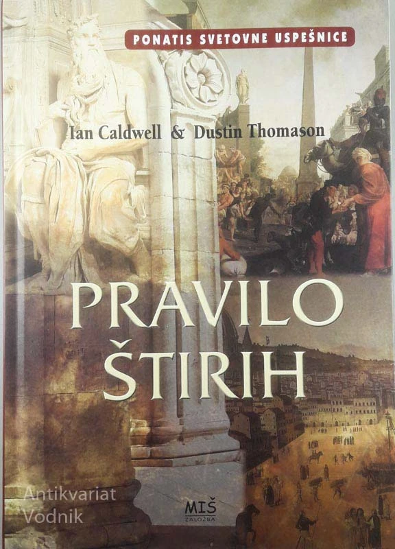 PRAVILO ŠTIRIH, Ian Caldwell in Dustin Thomason