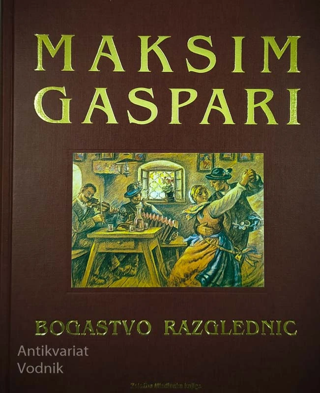 BOGASTVO RAZGLEDNIC, Maksim Gaspari