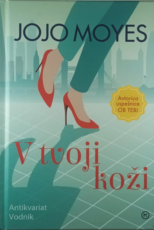V TVOJI KOŽI, Jojo Moyes