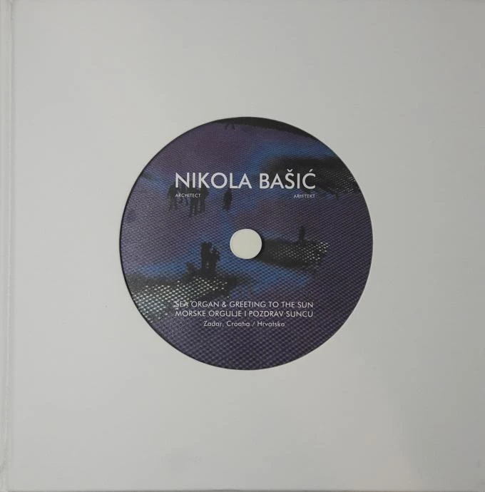 MORSKE ORGULJE I POZDRAV SUNCU, Zadar, arh. Nikola Bašić