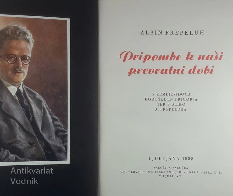 PRIPOMBE K NAŠI PREVRATNI DOBI, Albin Prepeluh