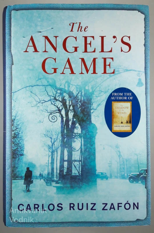 THE ANGEL’S GAME, Carlos Ruiz Zafron