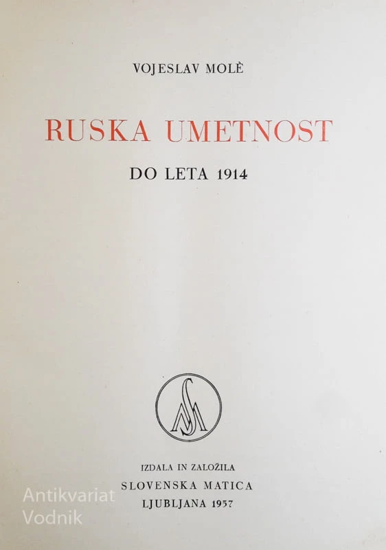 RUSKA UMETNOST DO LETA 1914, Vojeslav Mole