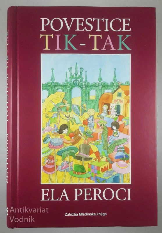 POVESTICE TIK-TAK, Ela Peroci