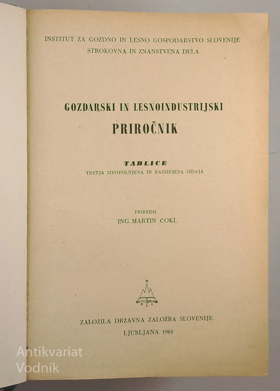 GOSPODARSKI IN LESNOINDUSTRIJSKI PRIROČNIK, Martin Čokl