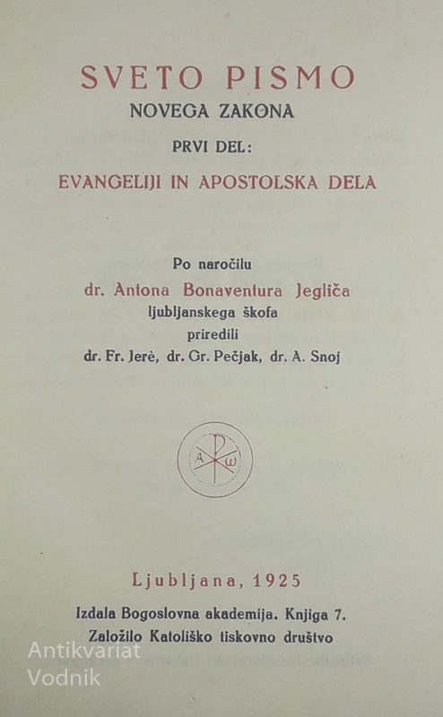 SVETO PISMO NOVEGA ZAKONA; EVANGELIJI IN APOSTOLSKA DELA