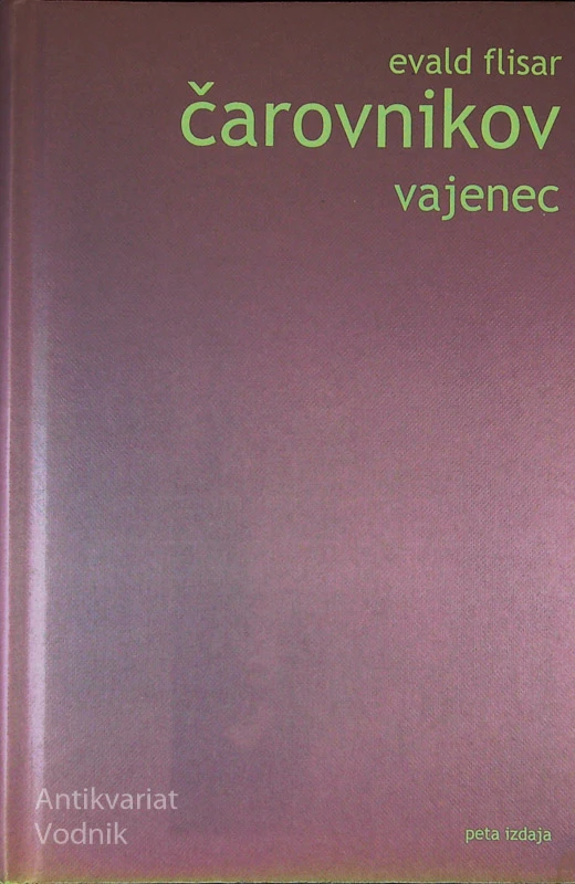 ČAROVNIKOV VAJENEC, Evald Flisar