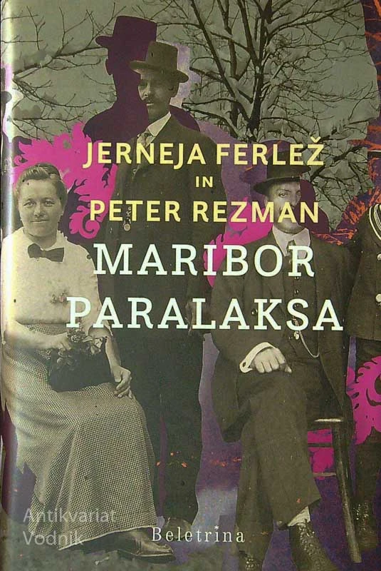 MARIBOR PARALAKSA, Jerneja Ferlež in Peter Rezman