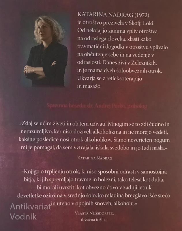 UTOPLJENE SANJE; O POTI IZ ALKOHOLNEGA PEKLA, Katarina Nadrag