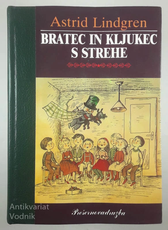 BRATEC IN KLJUKEC S STREHE, Astrid Lindgren