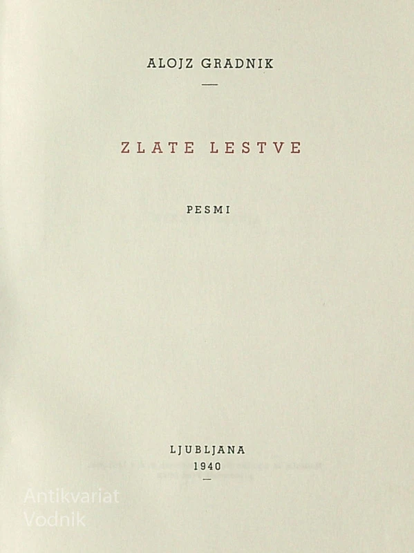 ZLATE LESTVE, Alojz Gradnik