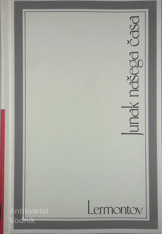 JUNAK NAŠEGA ČASA, Lermontov