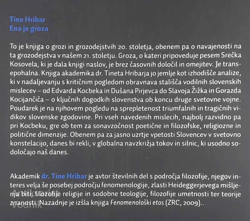 ENA JE GROZA, Tine Hribar