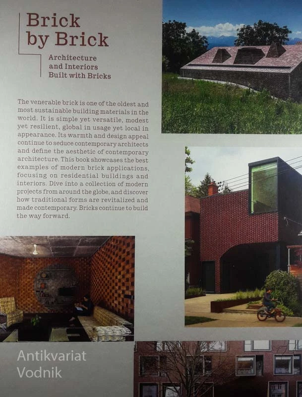 BRICK BY BRICK; ARCHITECTURE AND INTERIORS BUILT WITH BRICKS