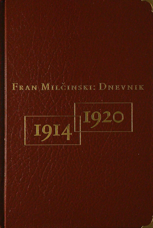 FRAN MILČINSKI: DNEVNIK 1914-1920