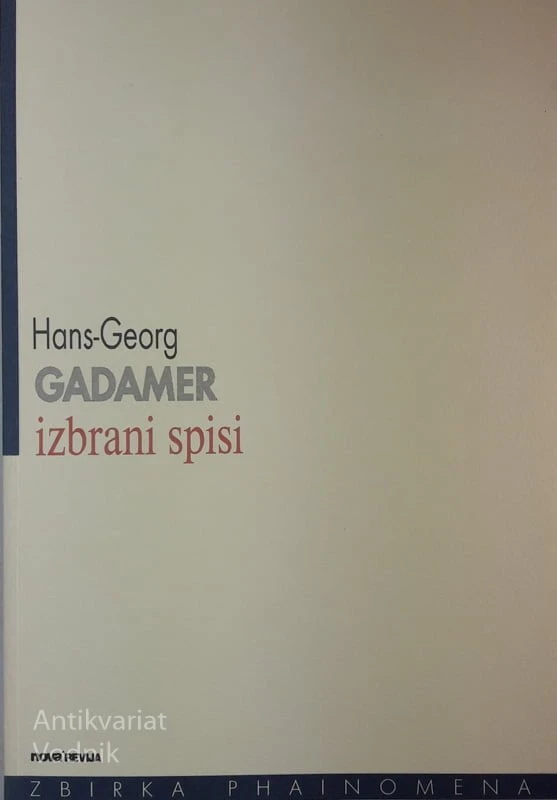 Hans-Georg Gadamer, IZBRANI SPISI