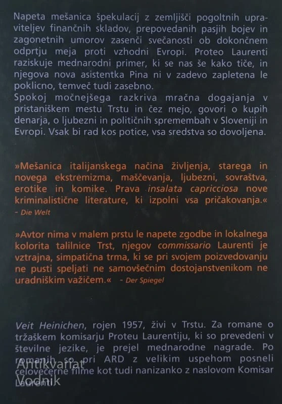 SPOKOJ MOČNEJŠEGA, Veit Heinichen