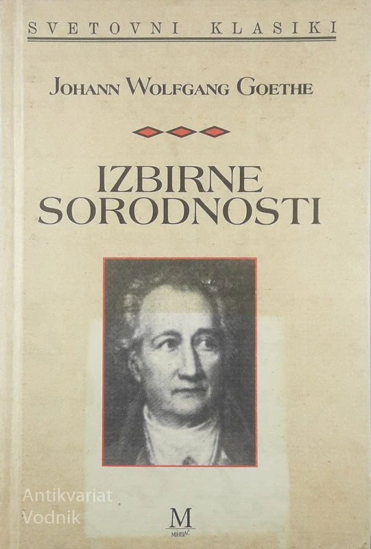 IZBIRNE SORODNOSTI, Johann Wolfgang Goethe