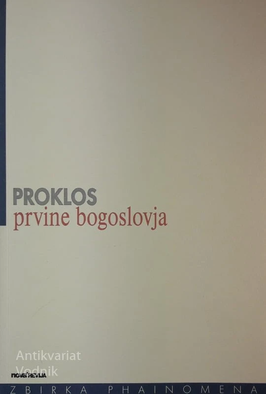 PRVINE BOGOSLOVJA, Proklos, Phainomena št. 10