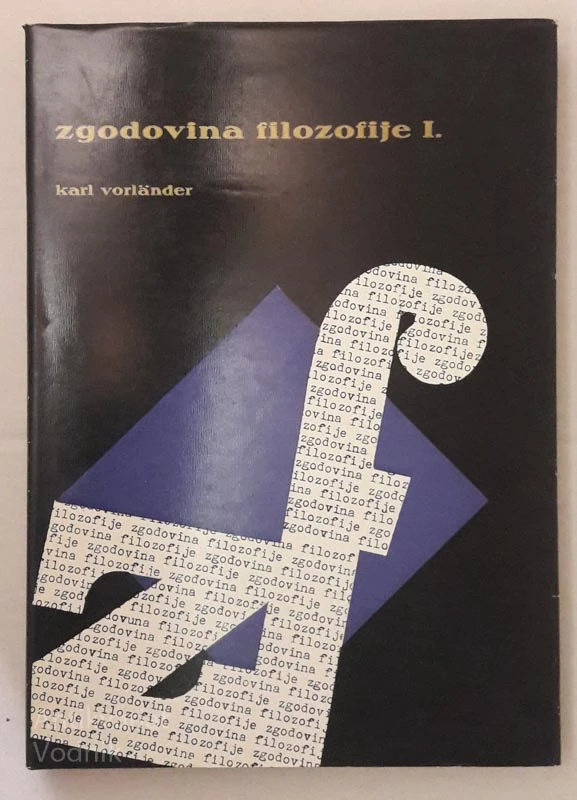 ZGODOVINA FILOZOFIJE I. in II. del Karl Vorlander