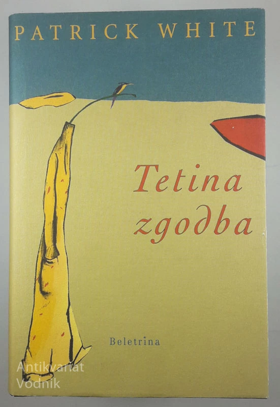 TETINA ZGODBA, Patrick White