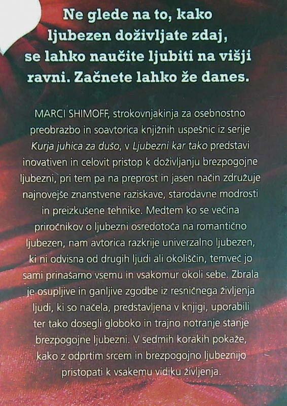 LJUBEZEN KAR TAKO, Marci Shimoff in Carol Kline