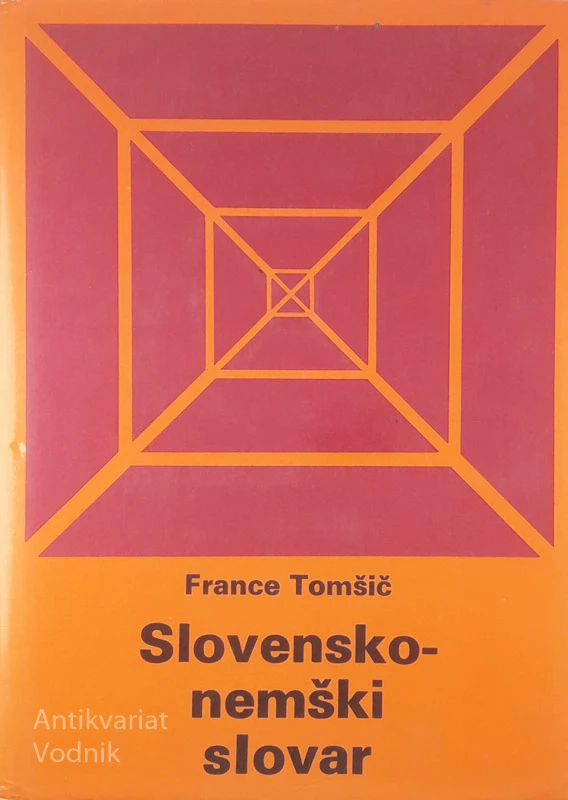 SLOVENSKO-NEMŠKI SLOVAR, France Tomšič
