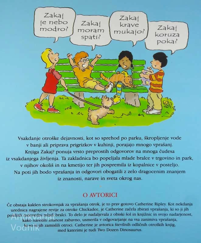 ZAKAJ? NAJBOLJŠA KNJIGA VPRAŠANJ IN ODGOVOROV O NARAVI, ZNANOSTI IN SVETU OKROG NAS, C. Ripley