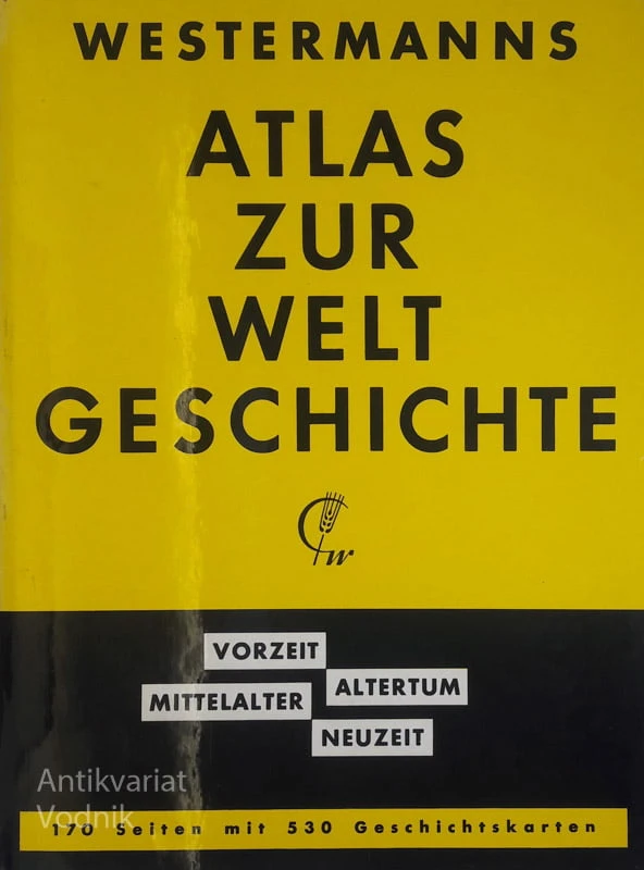 WESTERMANNS AGLAS ZUR WELT GESCHIHTE