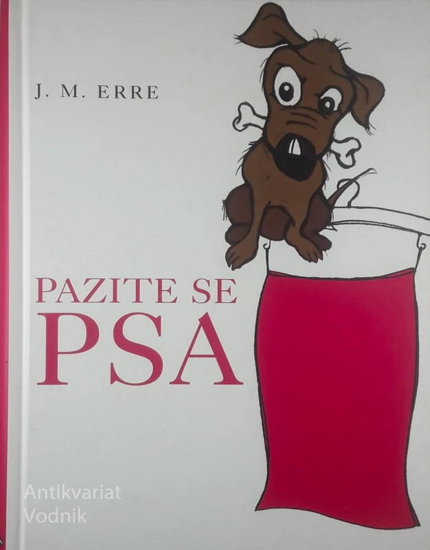 PAZITE SE PSA, J. M. Erre