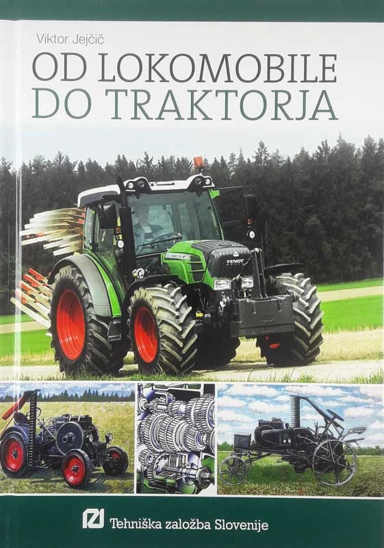 OD LOKOMOBILE DO TRAKTORJA, Viktor Jelčič
