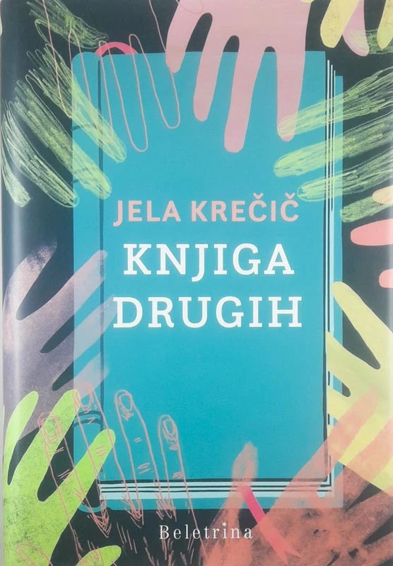 KNJIGA DRUGIH, Jela Krečič