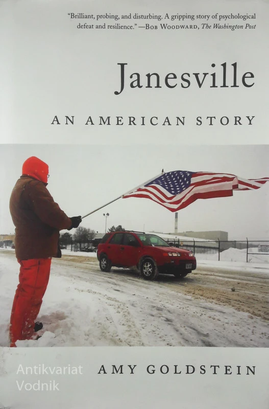 JANESVILLE: AN AMERICAN STORY, Amy Goldstein