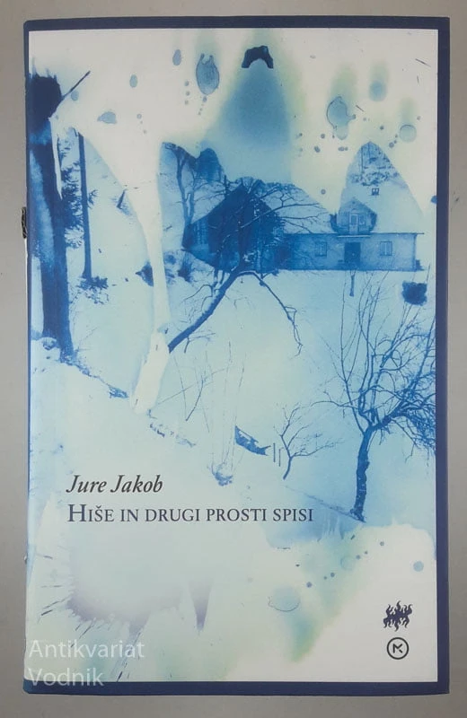 HIŠE IN DRUGI PROSTI SPISI, Jure Jakob